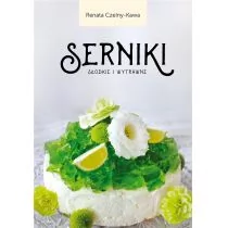 Psychoskok Serniki słodkie i wytrawne - Renata Czelny-Kawa - Ciasta, desery, wypieki - miniaturka - grafika 1