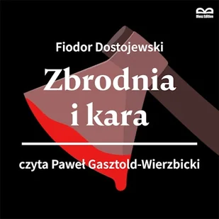 Zbrodnia i kara Fiodor Dostojewski - Audiobooki - lektury - miniaturka - grafika 1