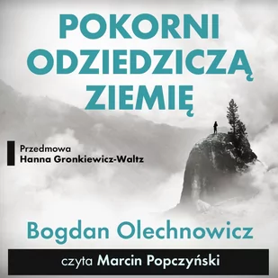 Pokorni odziedziczą Ziemię - Audiobooki - poradniki - miniaturka - grafika 1