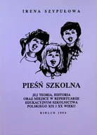 Książki o kulturze i sztuce - Pieśń szkolna - miniaturka - grafika 1