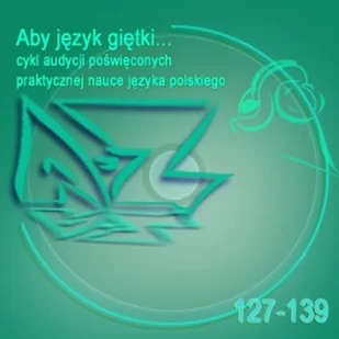 Aby język giętki... cz. 11 - Audiobooki do nauki języków - miniaturka - grafika 1