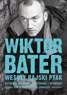 Wesoły rajski ptak - Wywiady, wspomnienia - miniaturka - grafika 1