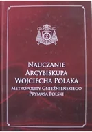 Religia i religioznawstwo - Nauczanie Arcybiskupa Wojciecha Polaka Prymasa Polski Tom VI - miniaturka - grafika 1