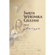 Religia i religioznawstwo - Serafin Święta Weronika Giuliani. Pisma Maryja Św. Weronika Giuliani - miniaturka - grafika 1