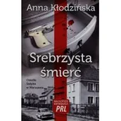 Powieści sensacyjne - Srebrzysta śmierć - Kłodzińska Anna - miniaturka - grafika 1