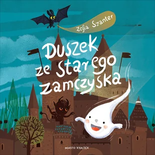 Duszek ze starego zamczyska - Audiobooki dla dzieci i młodzieży - miniaturka - grafika 1