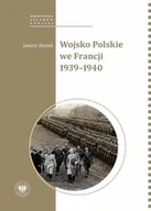 II wojna światowa - Wojsko Polskie we Francji 1939-1940 - Janusz Zuziak - książka - miniaturka - grafika 1