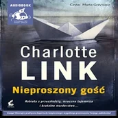 Audiobooki - kryminał, sensacja, thriller - Nieproszony gość Charlotte Link - miniaturka - grafika 1