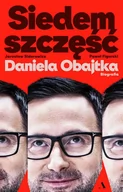 E-booki - biografie - Siedem szczęść Daniela Obajtka - miniaturka - grafika 1