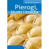 Książki kucharskie - Pierogi, kluski i knedle - Wysyłka od 3,99 - miniaturka - grafika 1