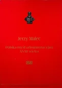Historia świata - Polska myśl administracyjna XVIII wieku - miniaturka - grafika 1