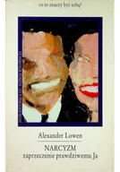 Filozofia i socjologia - Narcyzm Zaprzeczenie prawdziwemu Ja - miniaturka - grafika 1