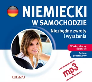 Niemiecki w samochodzie. Niezbędne zwroty i wyrażenia - Audiobooki do nauki języków - miniaturka - grafika 1