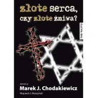 Historia świata - Złote serca, czy złote żniwa? Studia nad wojennymi losami Polaków i Żydów - miniaturka - grafika 1