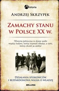 Zamachy stanu w Polsce w XX wieku - Historia Polski - miniaturka - grafika 3