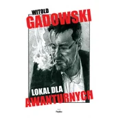 Felietony i reportaże - Replika Lokal dla awanturnych - Witold Gadowski - miniaturka - grafika 1