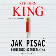 Audiobooki - fantastyka i horror - Jak pisać. Pamiętnik rzemieślnika - miniaturka - grafika 1