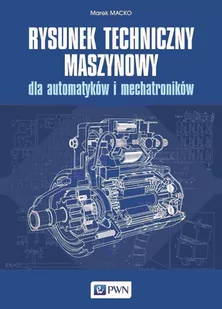 Rysunek techniczny maszynowy dla automatyków i mechatroników - E-booki - nauka - miniaturka - grafika 1
