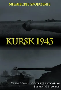 Kursk 1943. Niemieckie spojrzenie - E-booki - historia - miniaturka - grafika 1