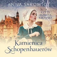 Audiobooki - literatura popularnonaukowa - Kamienica Schopenhauerów Anna Sakowicz - miniaturka - grafika 1