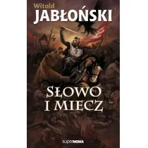 Słowo i miecz - Witold Jabłoński - Fantasy - miniaturka - grafika 1