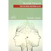 Kołysz mnie wiatrem ulico - Poezja - miniaturka - grafika 1