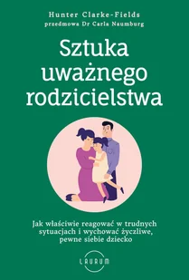 MT Biznes Sztuka uważnego rodzicielstwa - Psychologia - miniaturka - grafika 2