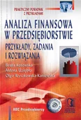 Ekonomia - Analiza finansowa w przedsiębiorstwie. Przykłady, zadania i rozwiązania - miniaturka - grafika 1
