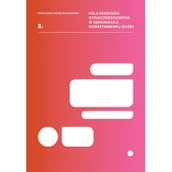 Ekonomia - Rola serwisów społecznościowych w komunikacji marketingowej marki Sanak-Kosmowska Katarzyna - miniaturka - grafika 1