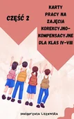 E-booki - lektury - Zadania na zajęcia korekcyjno-kompensacyjne dla klas 4-8. Część 2 - miniaturka - grafika 1