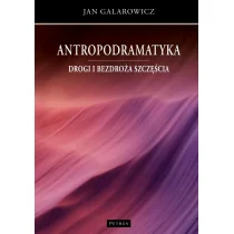 Antropodramatyka. Drogi i bezdroża szczęścia - Eseje - miniaturka - grafika 1