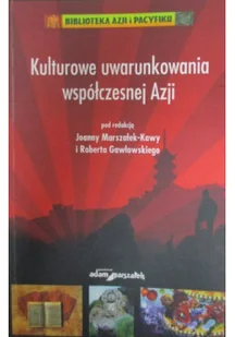 Kulturowe uwarunkowania współczesnej Azji - Felietony i reportaże - miniaturka - grafika 1