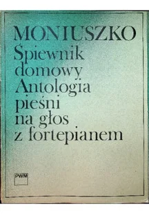 Śpiewnik domowy Antologia pieśni na głos z fortepianem 5 zeszytów - Książki o kulturze i sztuce - miniaturka - grafika 1