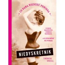 Niedyskretnik. Co dama wiedzieć powinna o seksie, małżeństwie i dobrych manierach, a o czym mówić nie wypada - Poradniki hobbystyczne - miniaturka - grafika 2