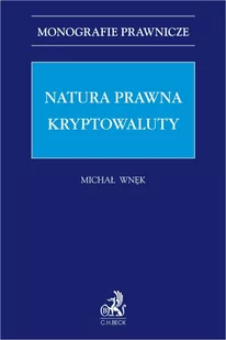 Natura prawna kryptowaluty - E-booki - prawo - miniaturka - grafika 1