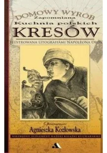 AA Domowy wyrób. Zapomniana kuchnia polskich Kresów - Kuchnie świata - miniaturka - grafika 2