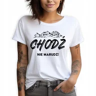 Zestawy upominkowe - Koszulka Damska T-SHIRT Biały roz.XXL CHODŹ Nie Marudź Śmieszne GÓRY Wzory - miniaturka - grafika 1