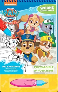Psi Patrol. Wodne kolorowanie. Przyjaciele - Kolorowanki, wyklejanki - miniaturka - grafika 1