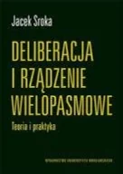 Zarządzanie - Deliberacja i rządzenie wielopasmowe. Teoria i praktyka - miniaturka - grafika 1