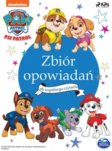 Psi Patrol. Zbiór opowiadań do wspólnego czytania - E-booki dla dzieci i młodzieży - miniaturka - grafika 1