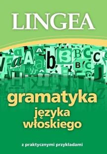 Gramatyka Języka Włoskiego Z Praktycznymi Przykładami Wyd 2 Praca zbiorowa - Nauka - miniaturka - grafika 2