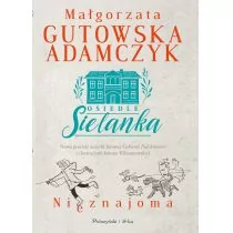 Osiedle Sielanka Nieznajoma Małgorzata Gutowska Adamczyk - Proza - miniaturka - grafika 3