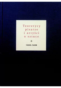 Słowo obraz terytoria Teoretycy, pisarze i artyści o sztuce 1500-1600 - Jan Białostocki - Książki o kulturze i sztuce - miniaturka - grafika 2