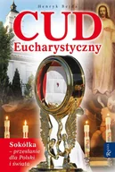 Audiobooki - poradniki - Cud Eucharystyczny. Sokółka - przesłanie dla Polski i świata - miniaturka - grafika 1