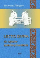 Religia i religioznawstwo - Lectio Divina. Do opisów zmartwychwstania - miniaturka - grafika 1