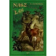 Albumy inne - Graf-ika Nasz las i jego mieszkańcy Bohdan Dyakowski - miniaturka - grafika 1