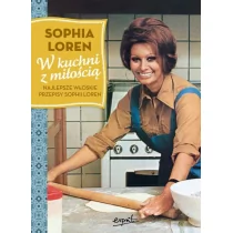 Esprit W kuchni z miłością - Sophia Loren