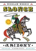 Książki edukacyjne - Siedmioróg Słońce Arizony - Wiesław Wernic - miniaturka - grafika 1