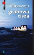 Kryminały - Grobowa cisza. Erlendur Sveinsson. Tom 2 - miniaturka - grafika 1