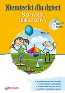 Książki do nauki języka niemieckiego - Niemiecki dla Dzieci Słownik Obrazkowy + CD - miniaturka - grafika 1
